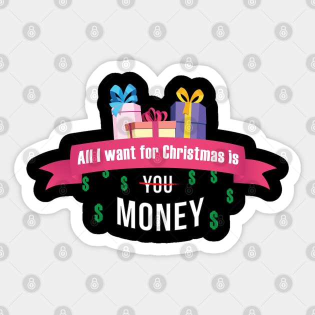 All I Want For Christmas Is Money Gift Idea Christmas Money birthday,christmas,thanksgiving, Sticker by giftideas